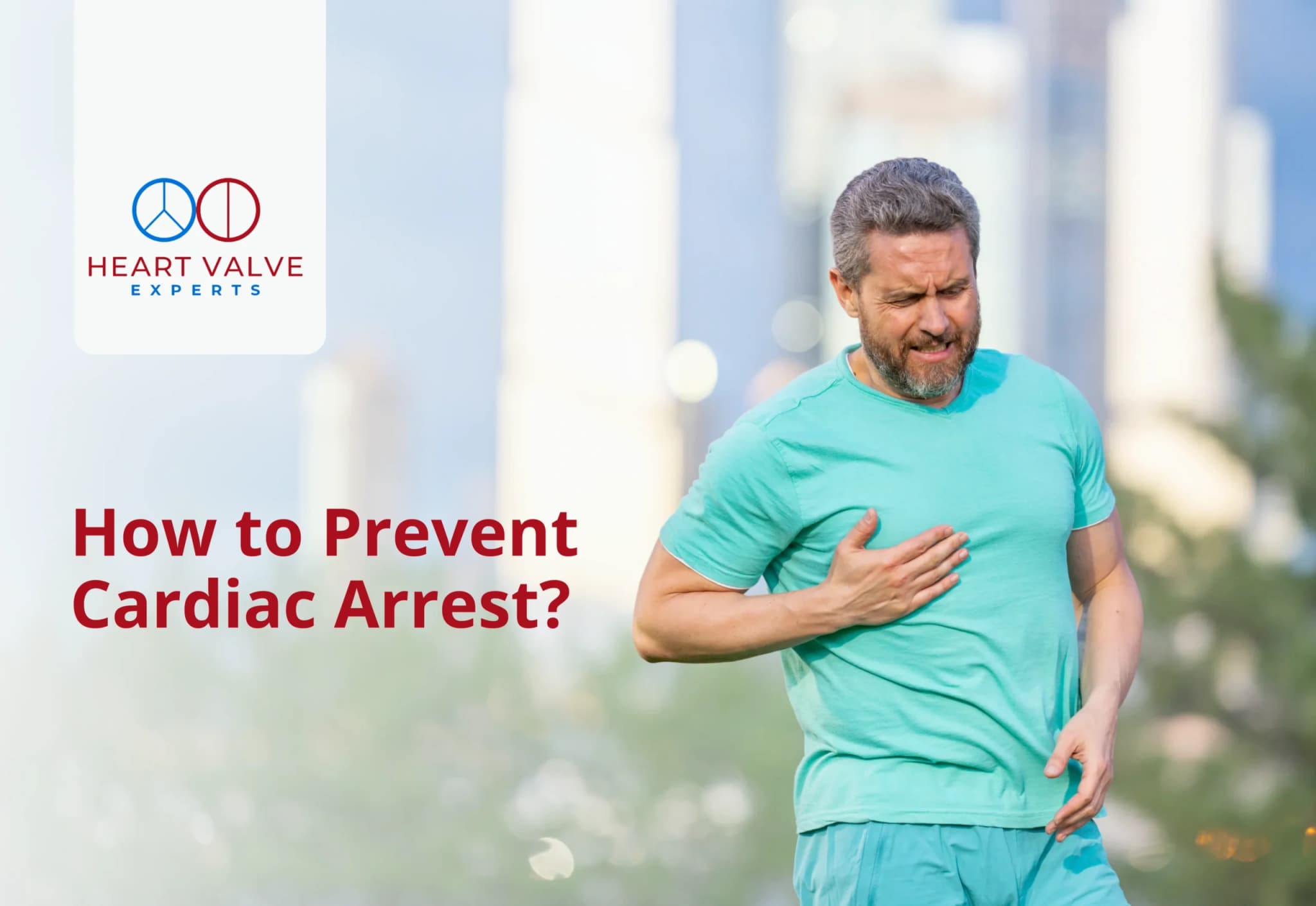 Preventing A Cardiac Arrest: Protecting Your Life Starts Now
