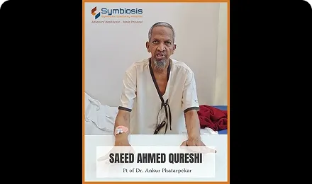 Advocate Saeed Qurashi | Patient of Dr. Ankur Phatarpekar