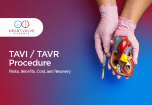 tavi procedure risk benefits cost and recovery